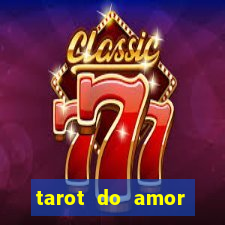 tarot do amor estrela guia o que dizem as cartas